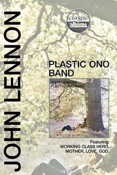 Slavná alba: John Lennon - Plastic Ono Band