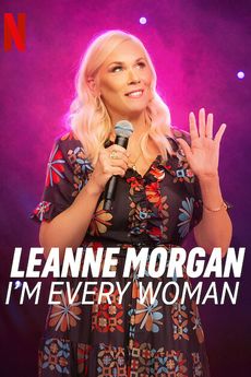 Leanne Morgan: Im Every Woman
