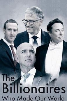 The Billionaires Who Made Our World