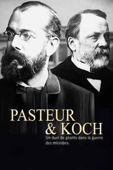 Pasteur a Koch: Souboj velikánů světa mikrobů