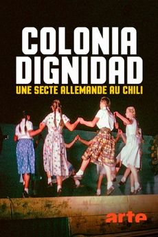 Hrozivá sekta: Colonia Dignidad