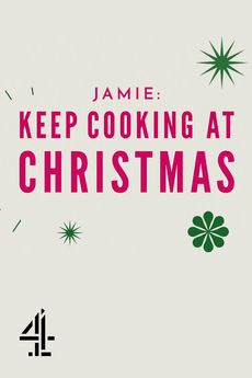Jamie: Keep Cooking at Christmas