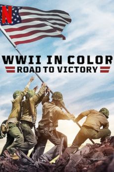 Druhá světová válka v barvách: Cesta k vítězství